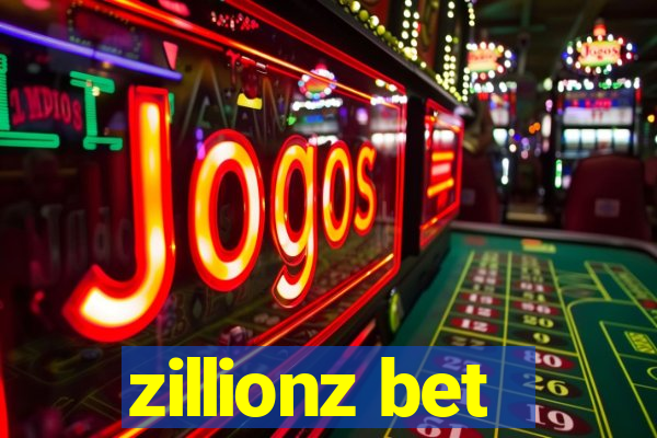 zillionz bet